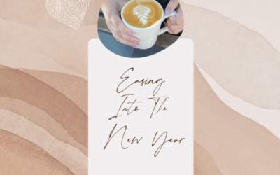 Easing into the New Year