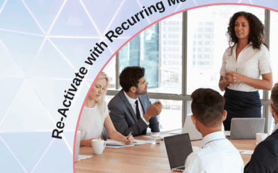 Re-Activate with Recurring Meetings!
