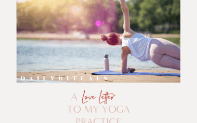 A Love Letter to My Yoga Practice